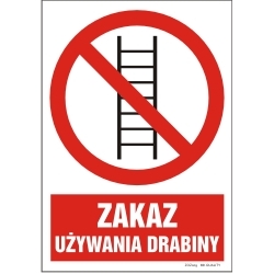 Znak BHP - Zakaz używania drabiny